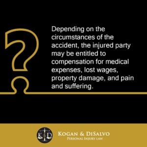 depending on the circumstances of the accident, the injured party may be entitled to compensation