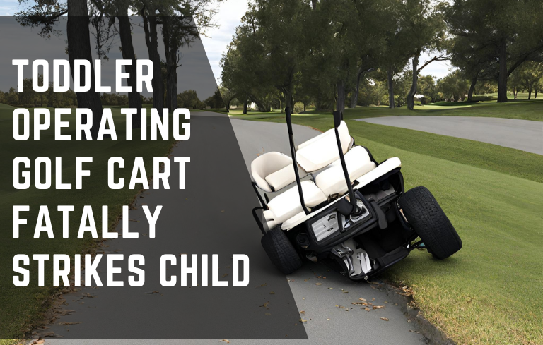 A picture of a damaged golf cart with the text "Toddler operating golf cart fatally strikes child"