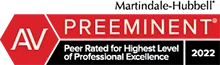 AV Preeminent - Peer Rated for Highest Level of Professional Excellence