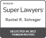 Super Lawyers 2022 - Rachel R. Schrager