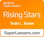 Super Lawyers Rising Stars Todd Baker